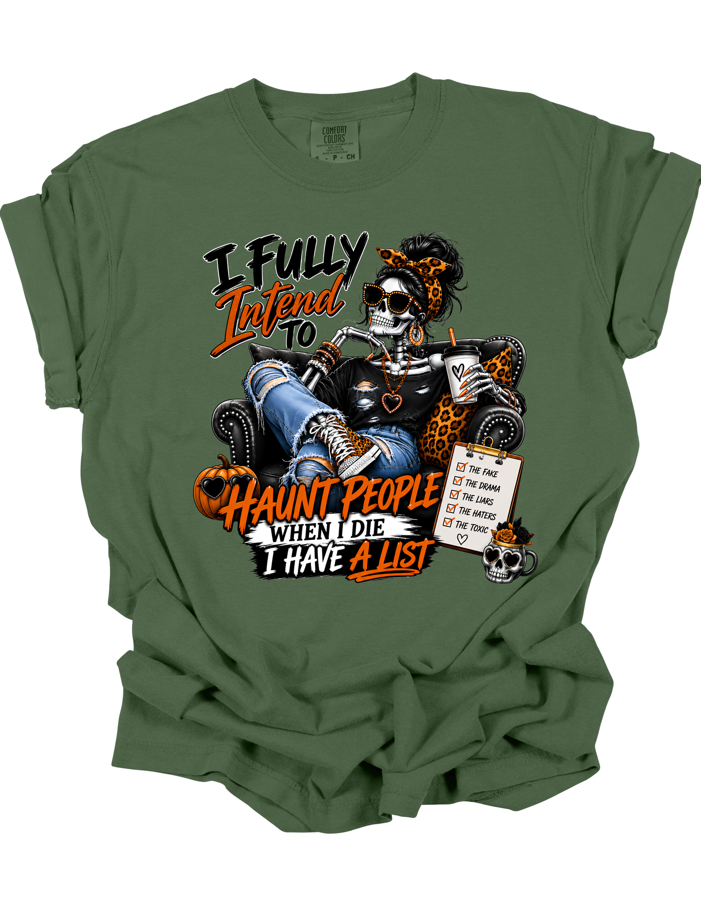 I Fully Intend to Haunt People When I Die Shirt